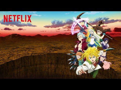The Seven Deadly Sins  Resurrección de los Diez Mandamientos | Netflix - The Seven Deadly Sins  Resurrección de los Diez Mandamientos | Netflix