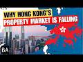 Why Hong Kong's Real Estate Market is Falling