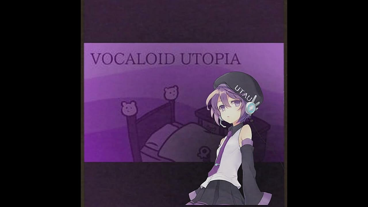 (OLD)【Defoko/Utane Uta】VOCALOID UTOPIA【UTAU cover】+UST DL YouTube