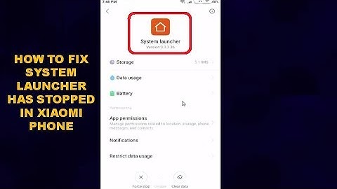 How to Fix System Launcher Has Stopped in Xiaomi Phone