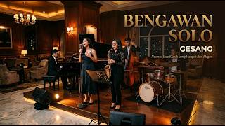 Bengawan Solo  Gesang  Jazz Cover Klasik nuansa Santai U0026 Elegan