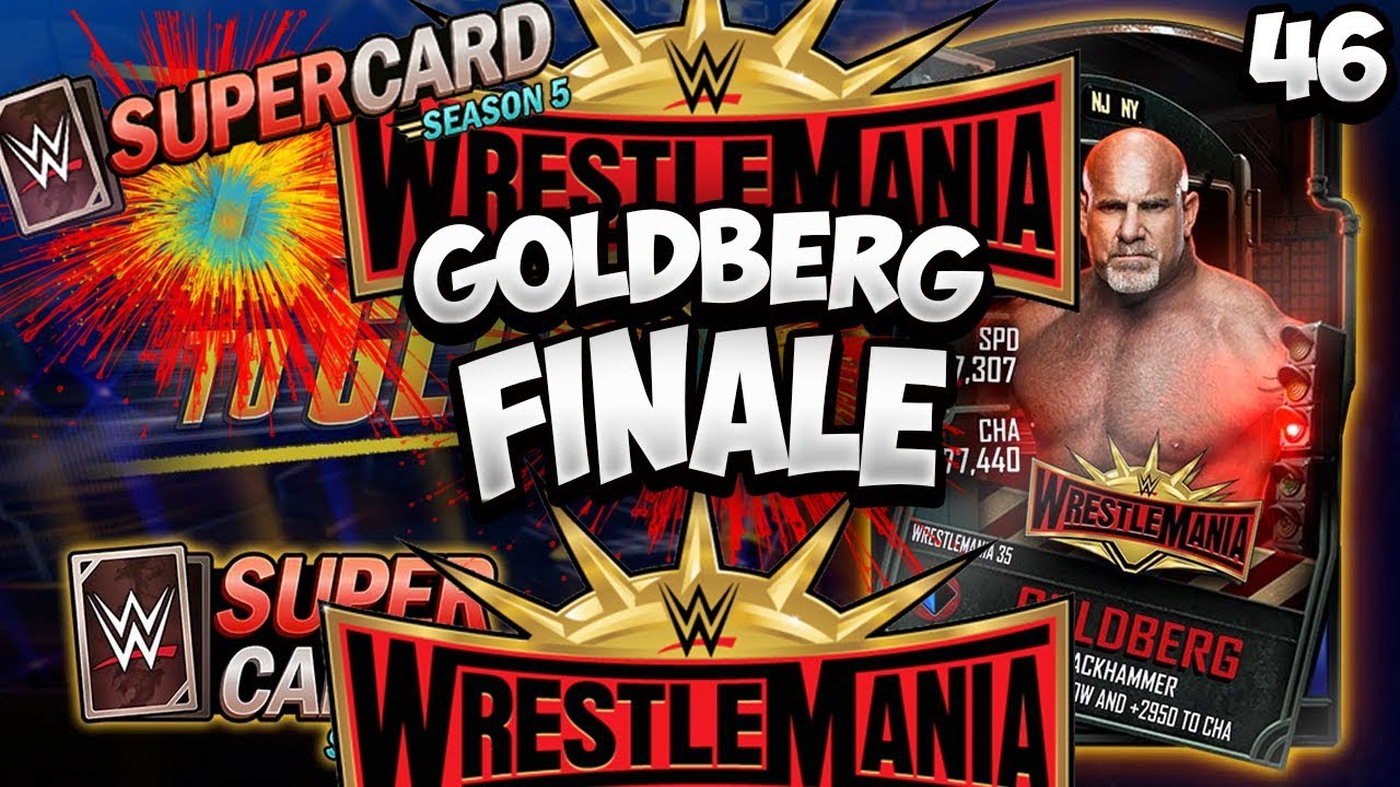 GOLDBERG FINALE - NEW WM35 PRO - WWE Supercard S5 #46
