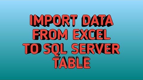 Import Data from Excel to SQL Server Table using SSIS | SSIS Tutorials