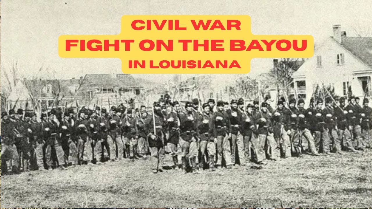 Civil War in Louisiana 1862-1863