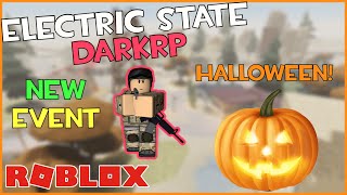 Electric State Dark RP - HALLOWEEN UPDATE! (2022)
