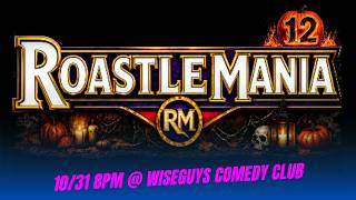 Roastlemania 12: A Halloween Roast Battle in Vegas
