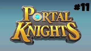 Portal Knights: Episode 11: Workbench III: