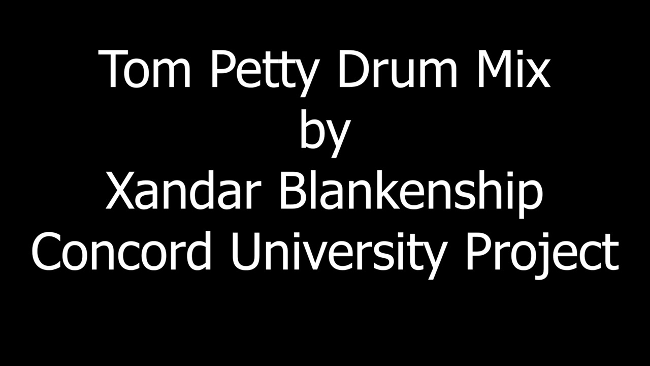 Tom Petty Drum Mix by Xandar Blankenship