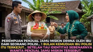 Dihina Calon Mertuanya Karena Cuma Penjual Jamu, Sebulan Kemudian Calon Mertuanya Tertunduk Malu!