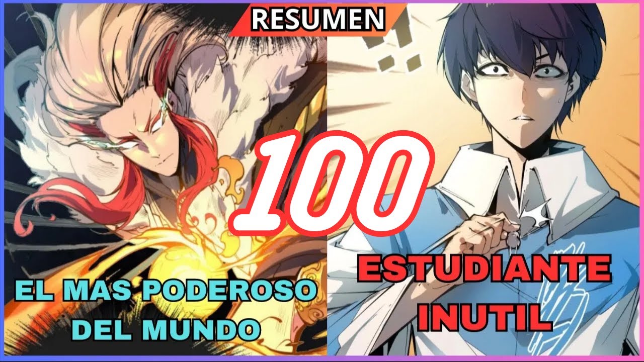 PARTE 100 // REVIVE EN UN ESTUDIANTE INUTIL PERO DECIDE SER MAS PODEROSO QUE SU VIDA PASADA