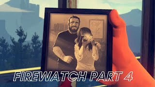 IT ALL UNVEILS! | Firewatch Part 4 (THE END)