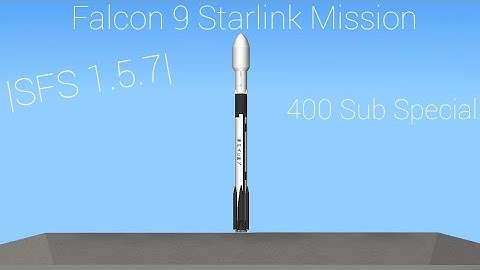 Falcon 9 Starlink Mission |SFS 1.5.7|400 Sub Special