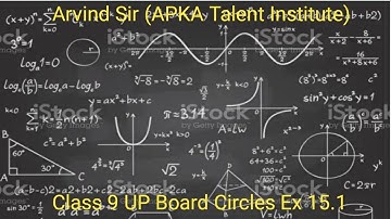 Class 9 UP Board Circles Ex 15.1(Balaji)