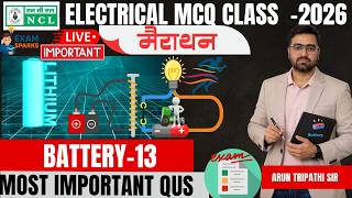NCL Electrical Live | MCQ Class | Most Important Questions | Lec-13 #arunsirelectrical #ncl2026