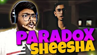 SHEESHA REACTION- Paradox | Dir. Crescent | Ansh4sure | Zellix