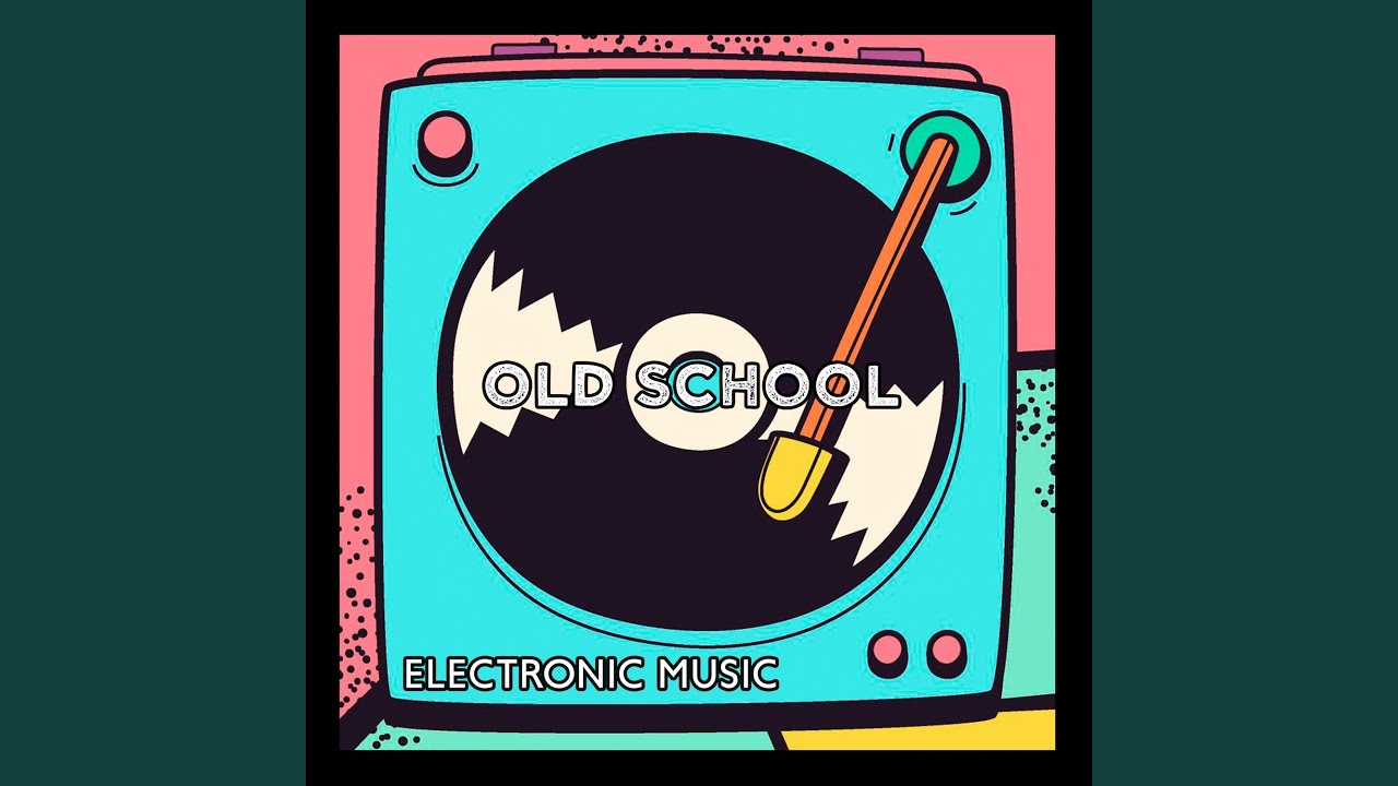 Old School Electronic Music YouTube Music