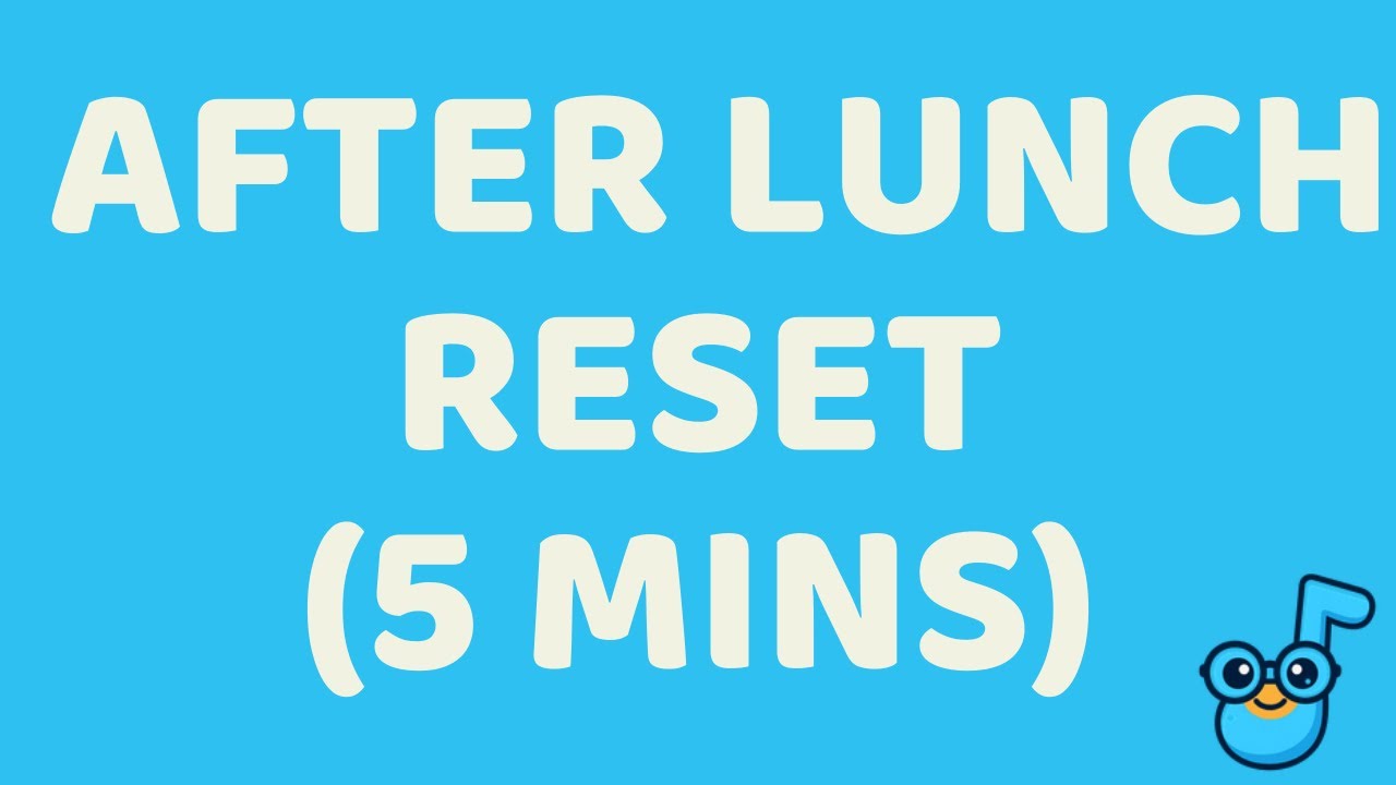 5-Minute After-Lunch Reset 🎧 | Calm Classroom Regulation Music