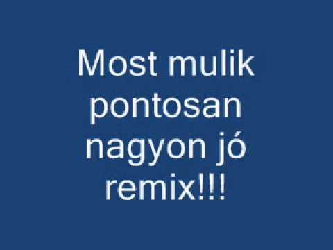 Dj Szatmáry most mulik pontosan remix