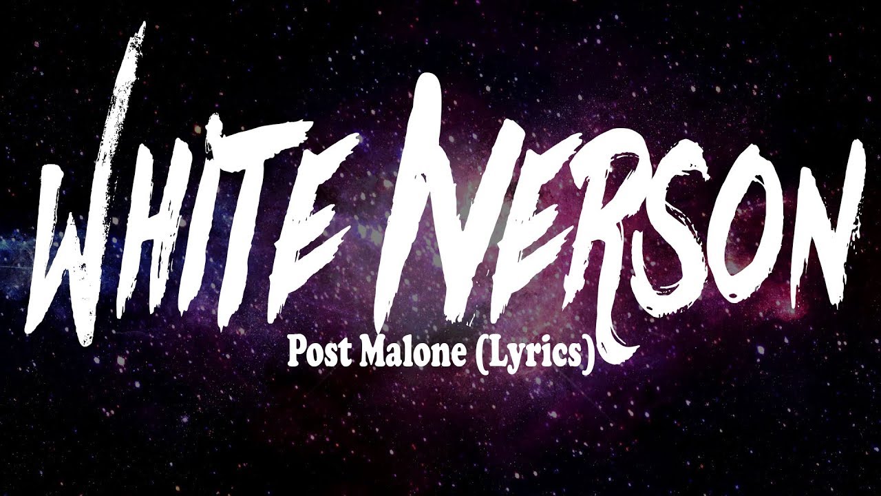 Post Malone   White Iverson Lyrics