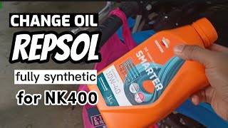 CHANGE OIL NK400| REPSOL FULLY SYNTHETIC