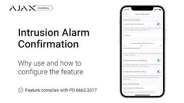 PD 6662:2017 | How to set up intrusion alarm confirmation in the Ajax security system