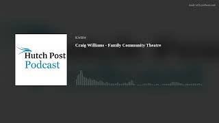 Craig Williams - Family Community Theatre
