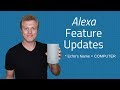 Alexa Feature Updates - Alarms, Skills, Music, List, Prime Video