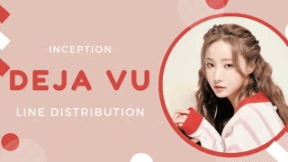 Inception 인셒션 Deja Vu Line Distribution