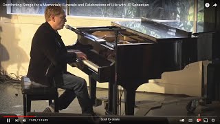 Comforting Songs for a Memorials, Funerals and Celebrations of Life with JD Sebastian