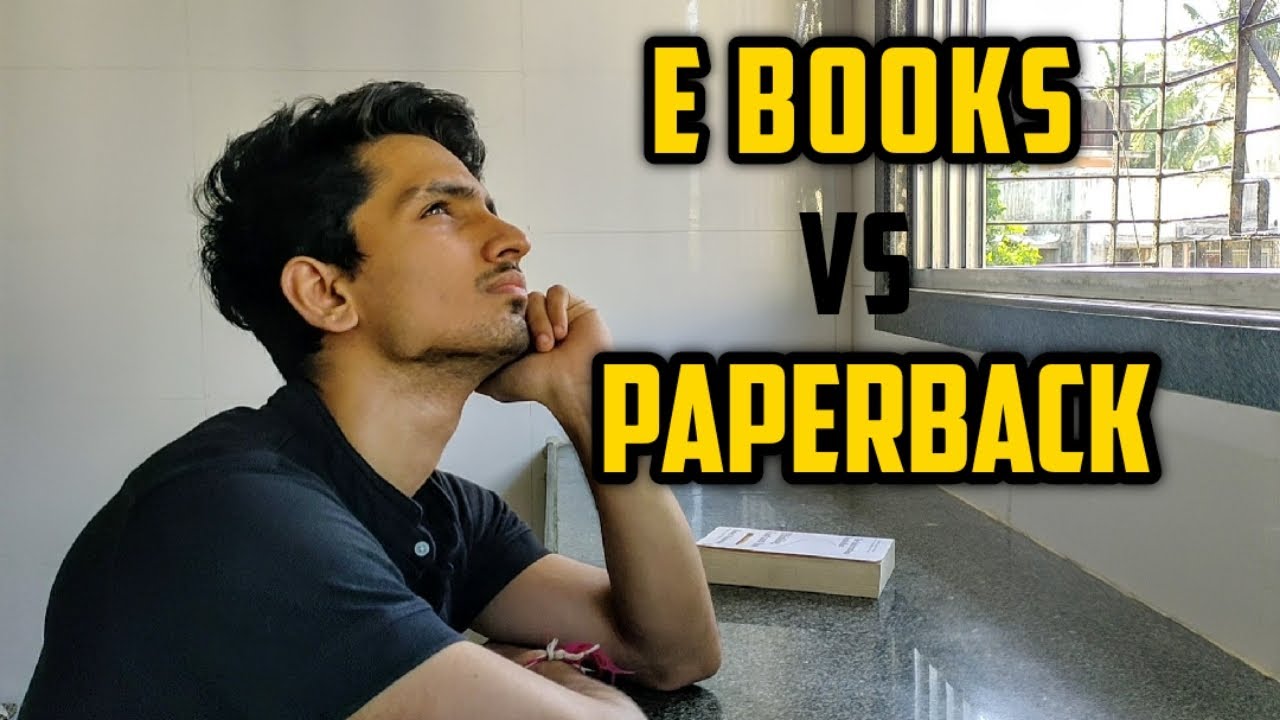 Why EBooks are a better choice compared to Paperbacks for new readers. YouTube