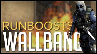 CSGO : Runboosts and... WALLBANG