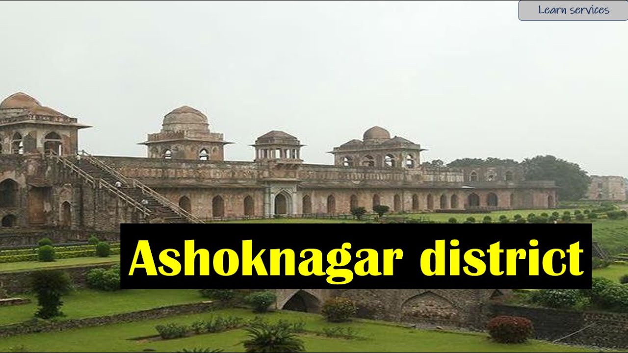 Ashok Nagar District // Madhya Pradesh GK