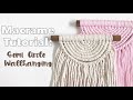 Easy Macrame Semi Circle Wallhanging Tutorial | DIY Boho Decor | Macrame For Beginners