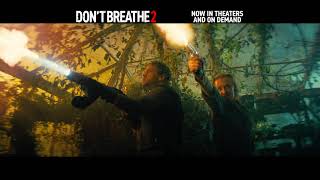 DON'T BREATHE 2 - Now In Theaters and On Demand