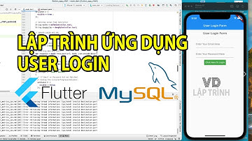 Lập trình Flutter kết nối MySQL đăng nhập tài khoản User Login Form chạy trên cả android và iOS