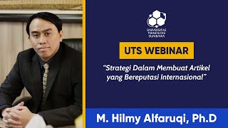 UTS WEBINAR : MEMBUAT ARTIKEL BEREPUTASI INTERNASIONAL