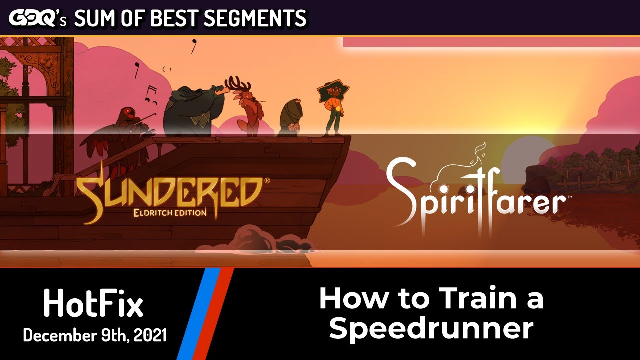 GDQ's Sum of Best Segments - How To Train A Speedrunner, December 9th, 2021