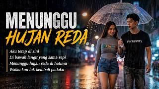 MENUNGGU HUJAN REDA By Fiktifvity