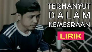 terhanyut dalam kemesraan ( LIrik ) cover by nurdin yaseng