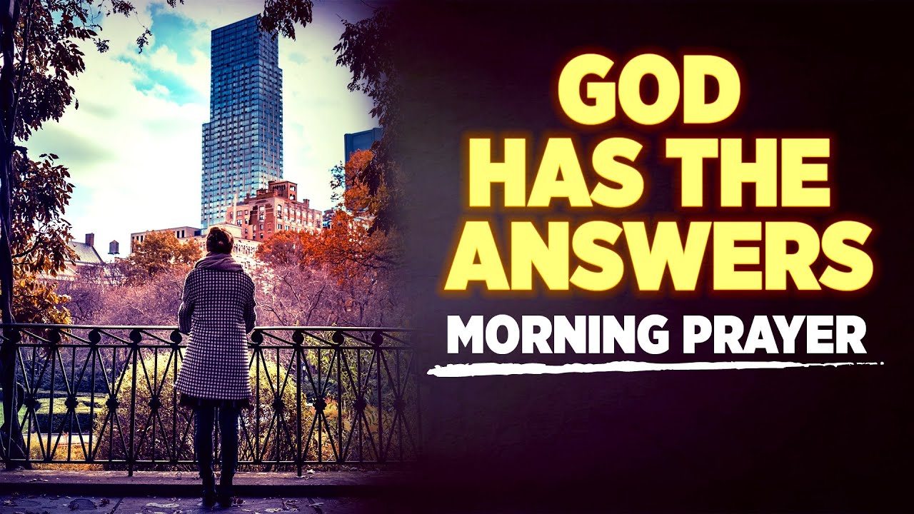 Trust In God With All Your Heart | A Powerful Morning Prayer To Bless ...