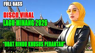 Dj Minang Remix Disco 2026  Lagu Minang Terbaru U0026 Viral Tiktok  Album