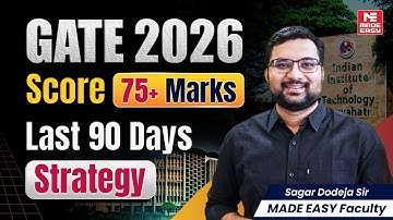 90 Days to GATE 2026 | The Ultimate Strategy to Secure UNDER 100 Rank | Sagar Dodeja Sir
