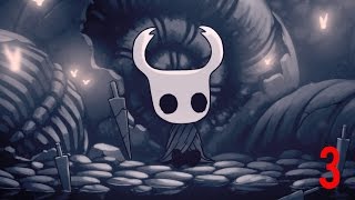 Hollow Knight Playthrough (Ep 3)