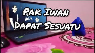 Dms ciawi 2. WOowww pak iwan dapat sesuatu