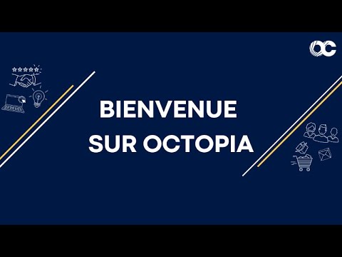 Bienvenue sur Octopia !