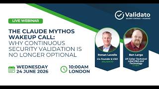 The Claude Mythos Wakeup Call: Why Continuous Security Validation is no Longer Optional