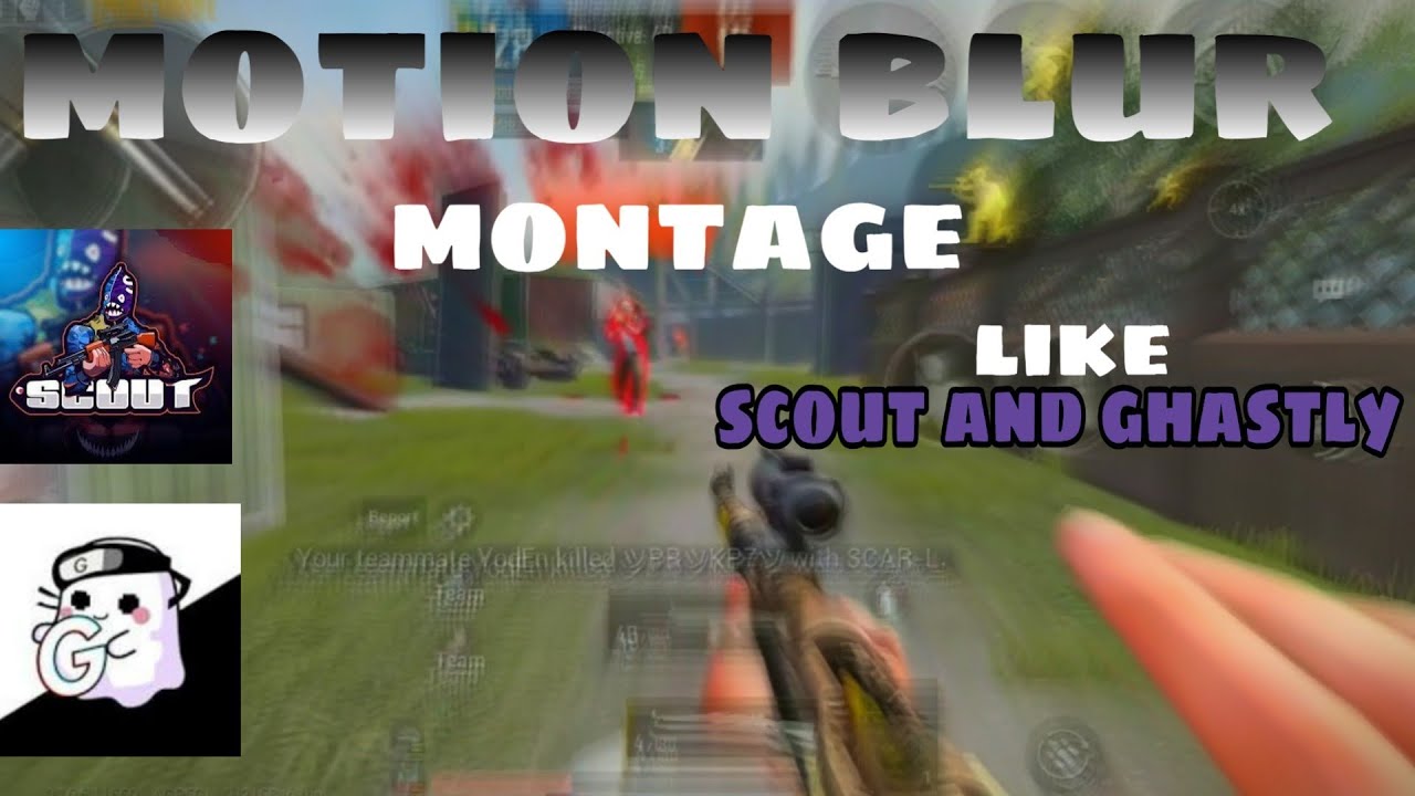 RSMB MOTION BLUR MONTAGE LIKE SCOUT AND AXOMGHASTLY