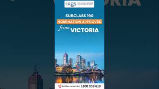 Subclass 190 Nomination Approved from Victoria | Xcel Global Services.
