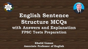 English Sentence Structure MCQs with Answers and Explanation-FPSC Tests Preparation