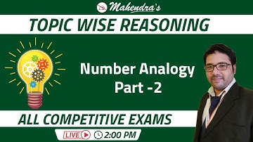 Topic Wise Reasoning | Number Analogy | All Competitive Exams | Kuldeep Mahendras | 2 PM